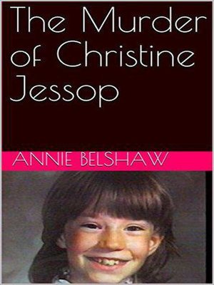 cover image of The Murder of Christine Jessop